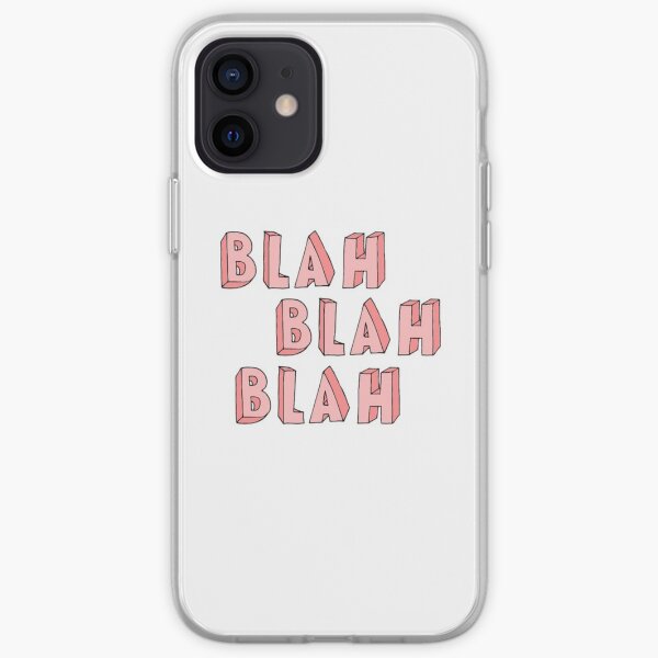 blah blah blah iPhone Soft Case