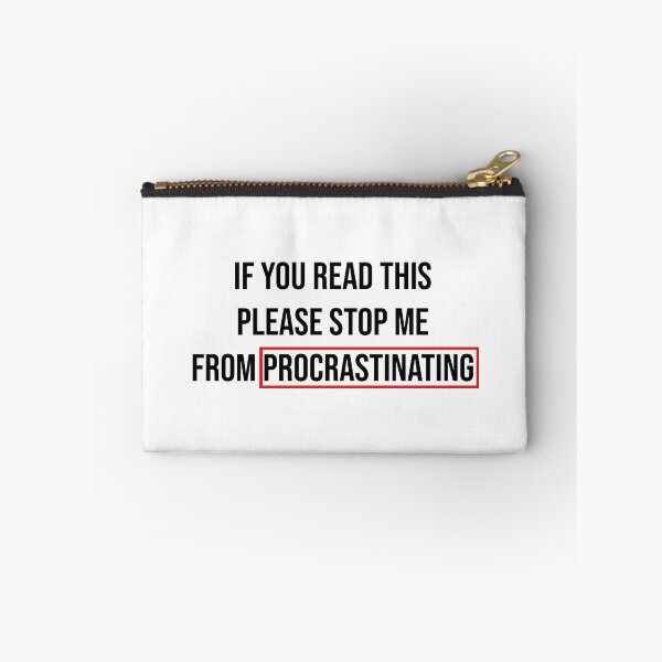 Item preview, If you read this, please stop me from PROCRASTINATING designed and sold by RinaCoffeeBeana.