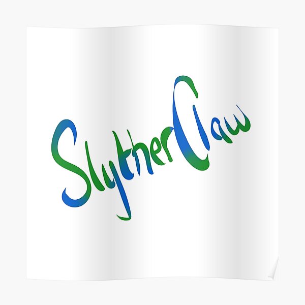 Slytherclaw Calligraphy Poster