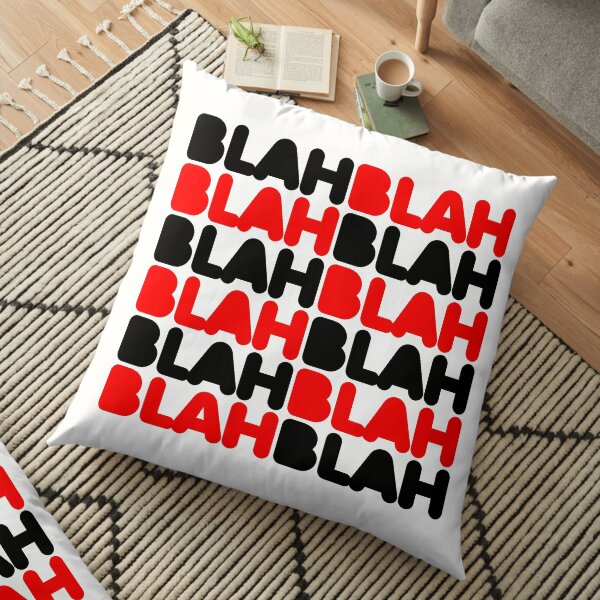 Blah Blah Blah Floor Pillow
