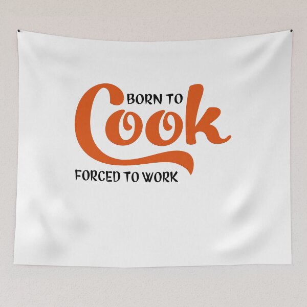 Item preview, Born to cook forced to work designed and sold by Vectorqueen.