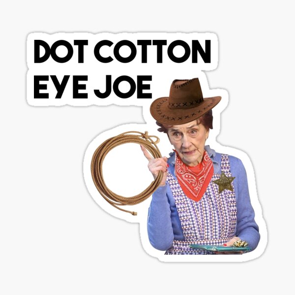 Dress Code  Cotton Eyed Joe