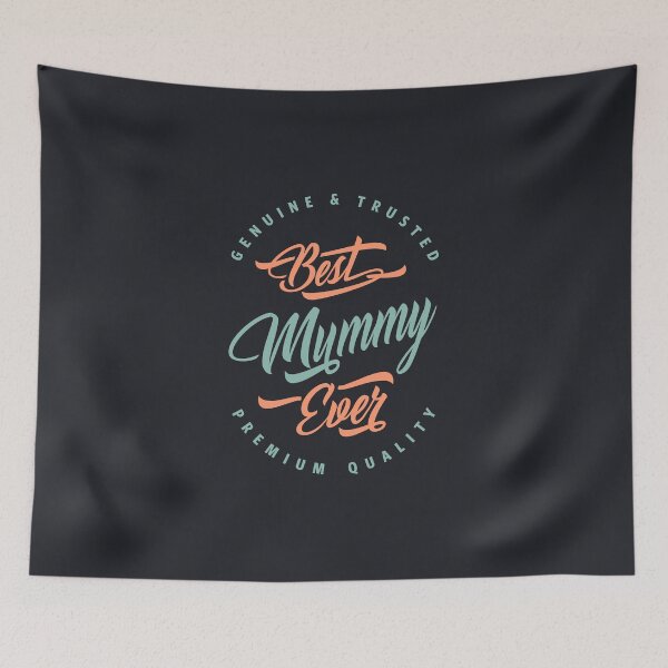 Item preview, Best Mummy Ever designed and sold by cidolopez.