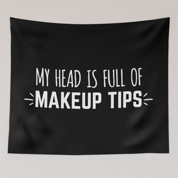 Item preview, my head is full of MAKEUP TIPS designed and sold by jazzydevil.