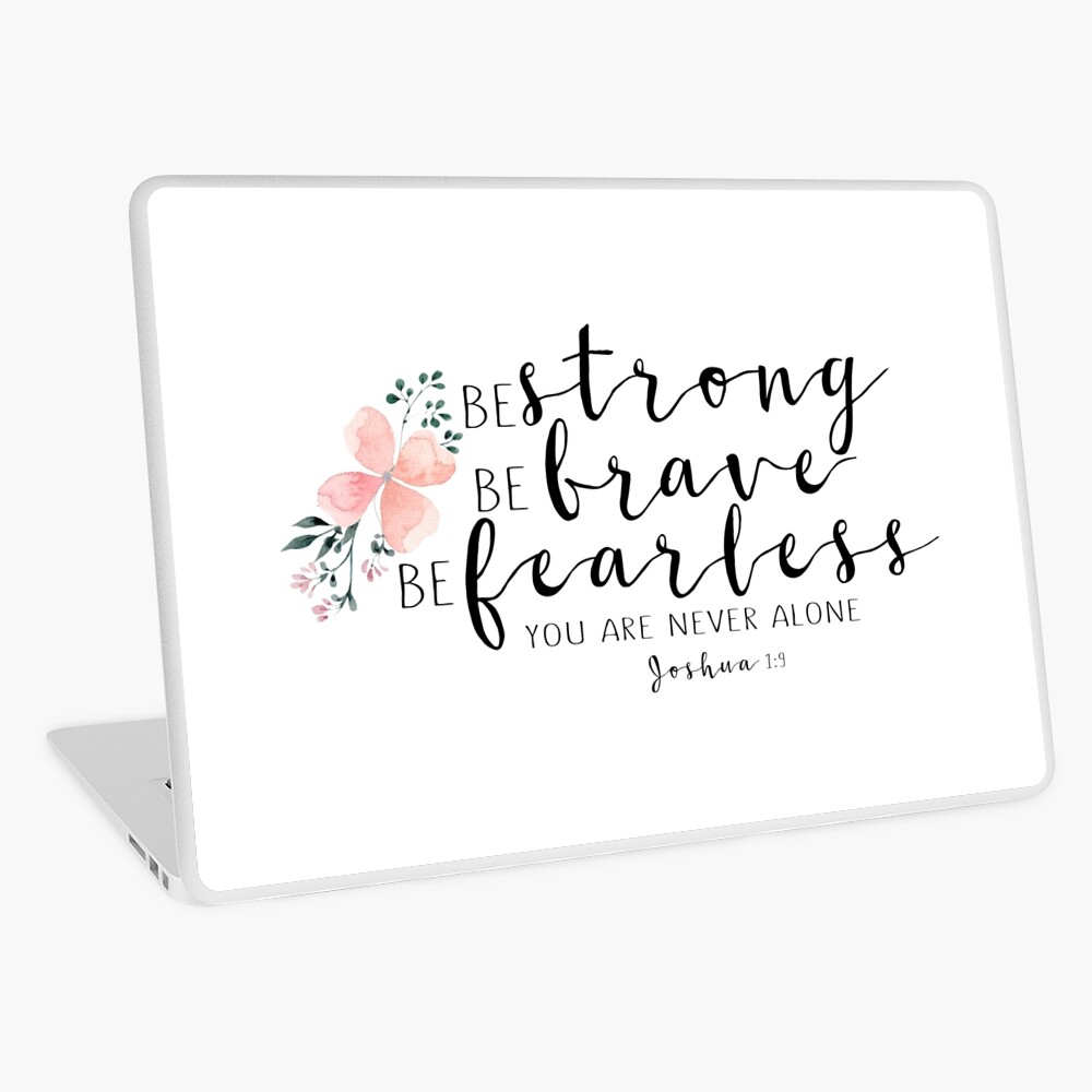Bible Verse - Strong, Brave, Fearless Laptop Skin