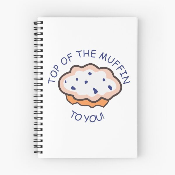 Item preview, Top of the Muffin to You! designed and sold by Tal Shafik.