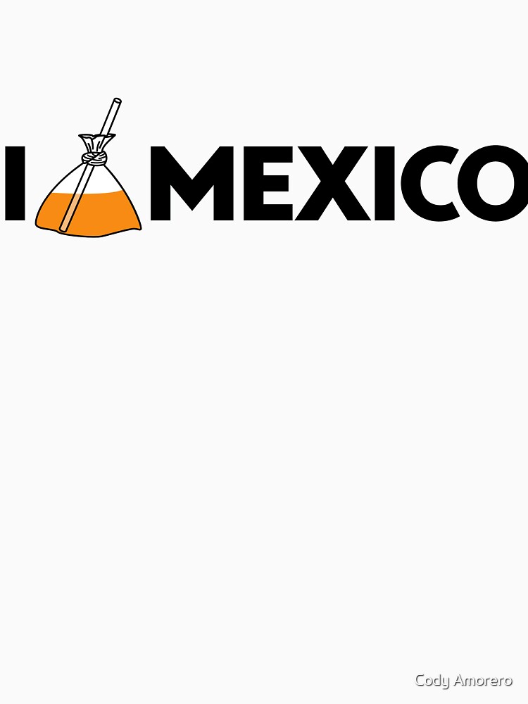 I Love Mexico - Jugo by codyjoseph