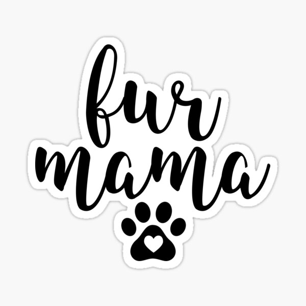 Item preview, Fur Mama designed and sold by Emily Owen Designs.