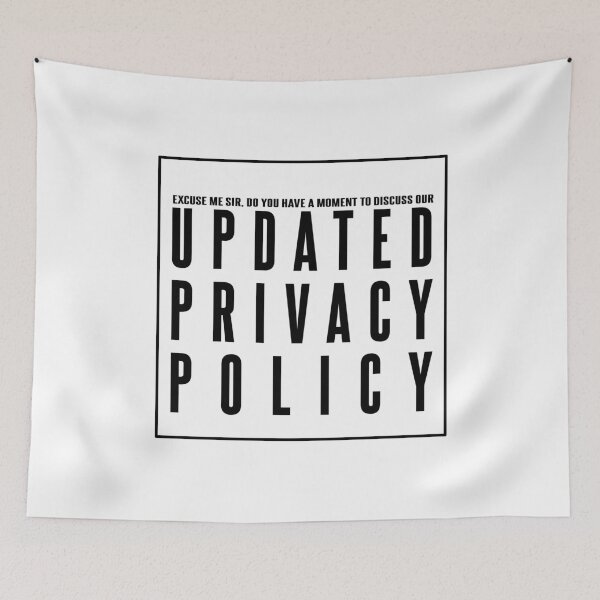 Item preview, Updated Privacy Policy Privacy Policy designed and sold by onrcnoz.