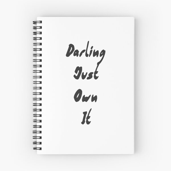 Item preview, Darling Just Own It designed and sold by RaptureTees.