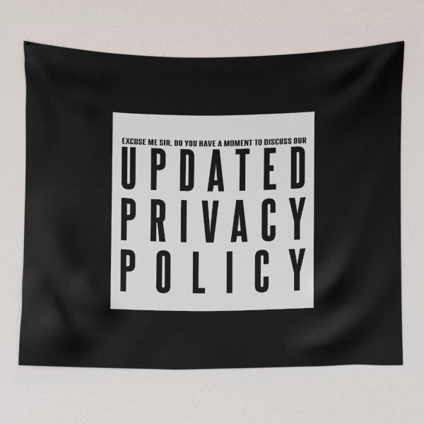 Item preview, Updated Privacy Policy Privacy Policy designed and sold by onrcnoz.