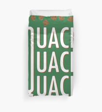 Quack, quack, quack like a duck Duvet Cover