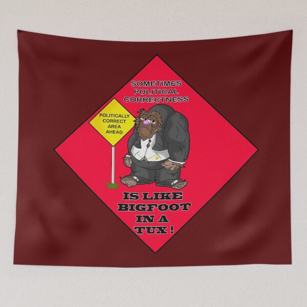 Item preview, Big Foot and Political Correctness designed and sold by Lytebound.