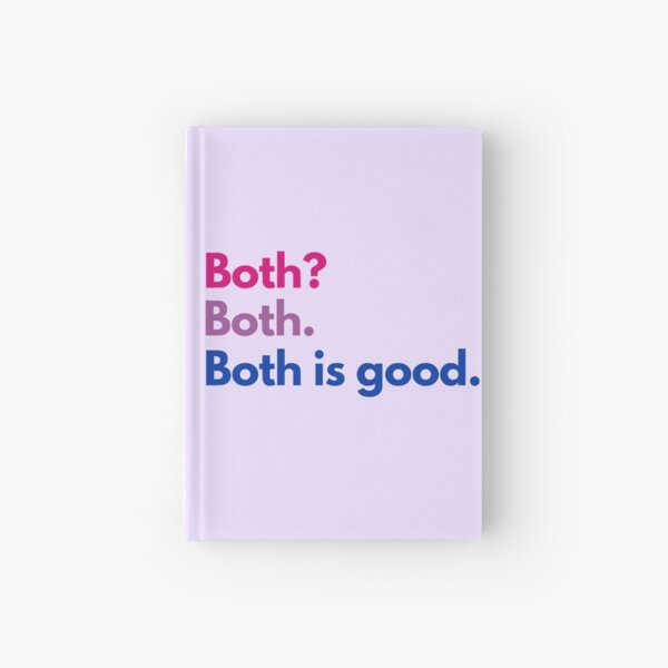 Both Is Good Hardcover Journal