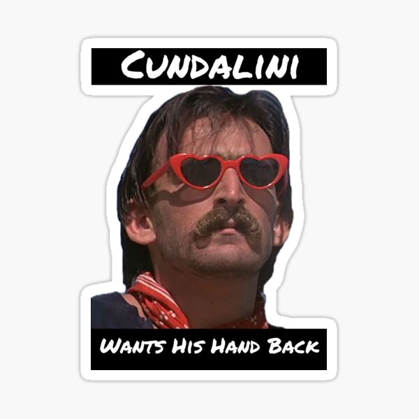 Cundalini Wants His Hand Back Sticker