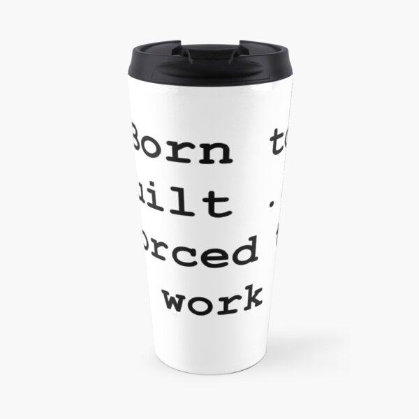 Born to quilt ... Travel Mug