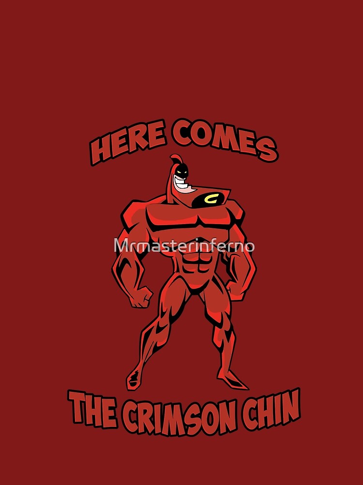 "The Crimson Chin" T-shirt by Mrmasterinferno | Redbubble