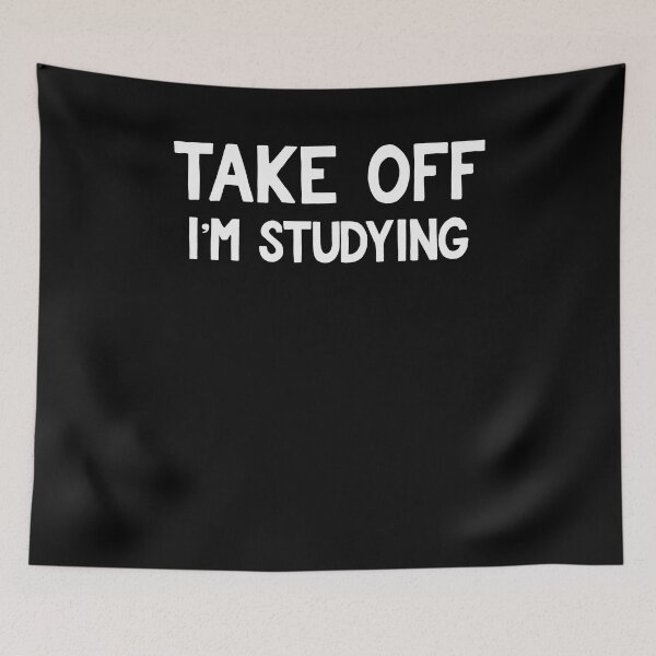 Item preview, Take Off I'm Studying College University Student Teacher Designs designed and sold by SpiritWestDesig.