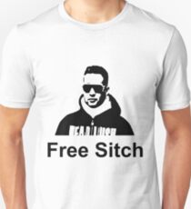 Free Sitch! Unisex T-Shirt