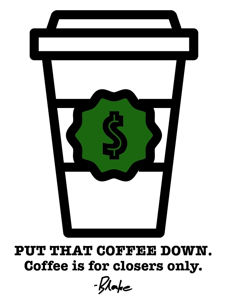 "Coffee is for Closers Only" Framed Art Print for Sale by patelware