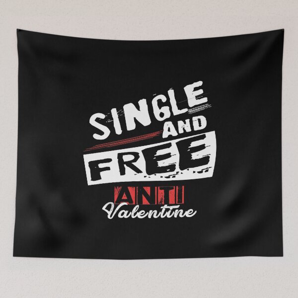 Item preview, Single And Free Anti Valentine designed and sold by SmartStyle.