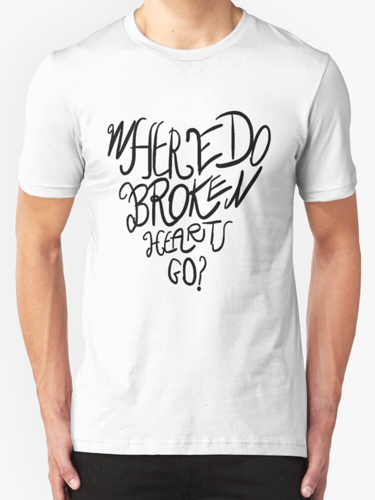 no broken hearts shirt