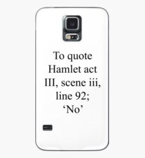 quoting hamlet-NO. Case/Skin for Samsung Galaxy