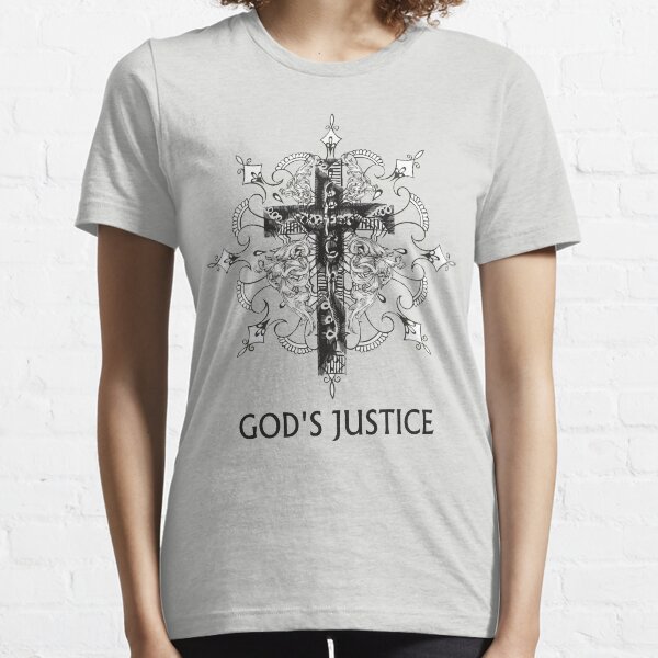 T-Shirt God's justice Essential T-Shirt