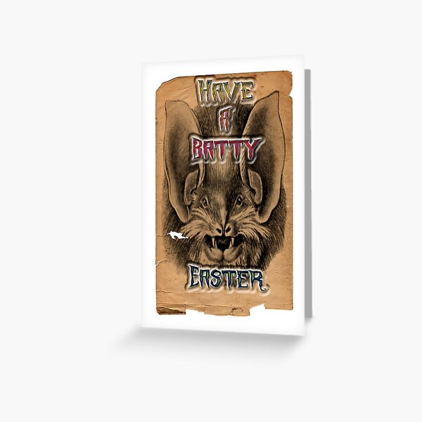 Have A Batty Easter Greeting Card