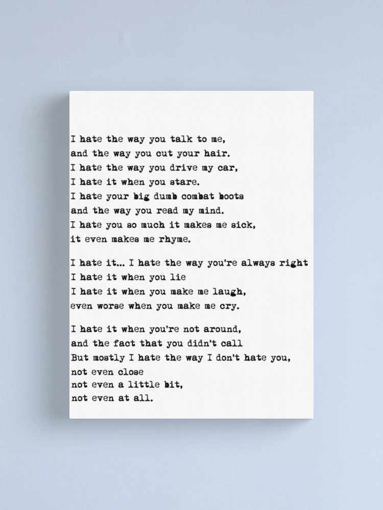 10 Things I Hate About You Poem Art Print by gabyschw - X-Small