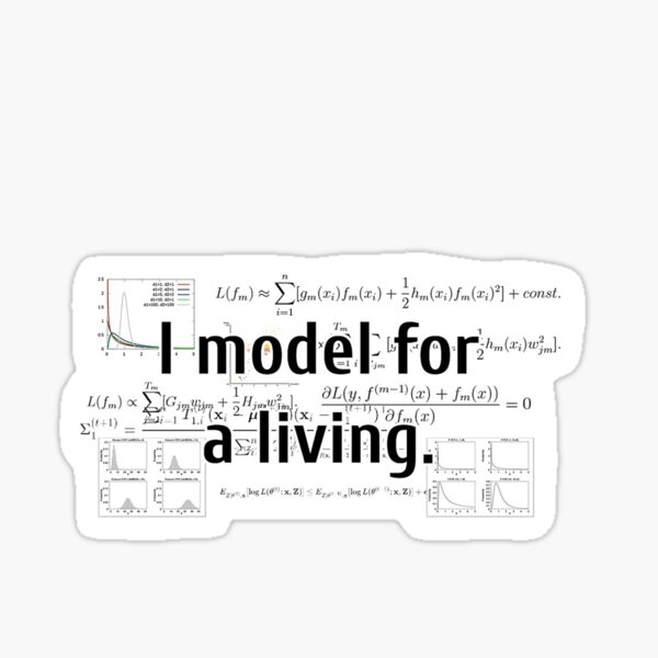 I Model for a Living Sticker