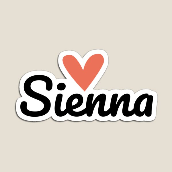 Sienna Name Gifts & Merchandise Redbubble