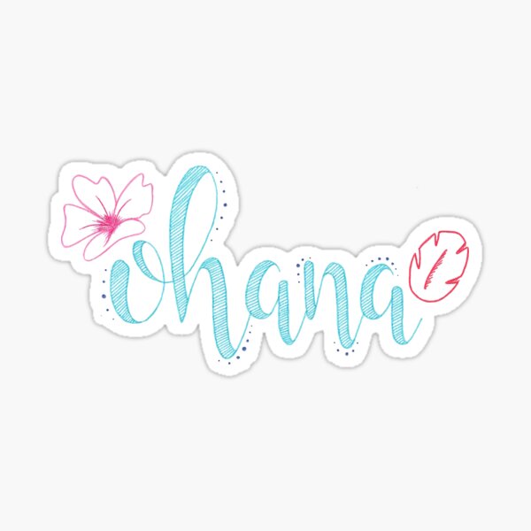 "Ohana Word Art" Sticker for Sale by kandaceflinn97 Redbubble