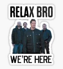 RELAX BRO Sticker