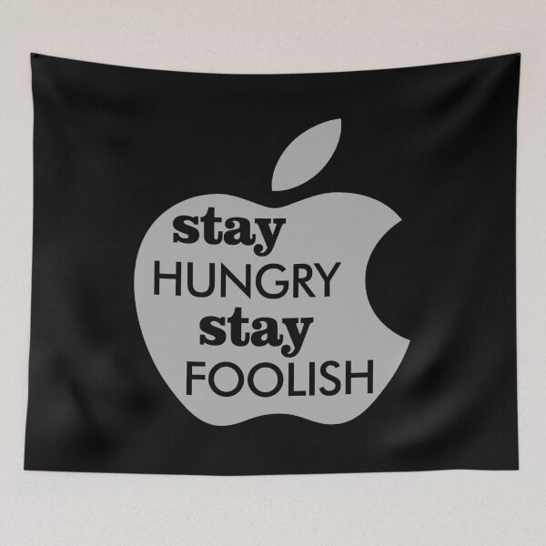 Item preview, stay hungry stay foolish designed and sold by MallsD.