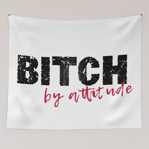 Item preview, BITCH by attitude (w) designed and sold by bitchezguild.