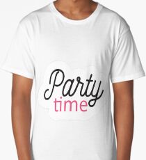 Party Time Long T-Shirt