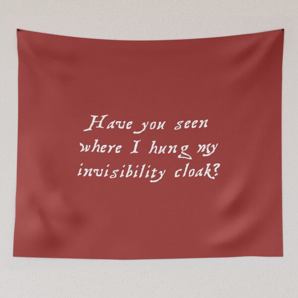Item preview, Where's My Invisibility Cloak? RED designed and sold by Tracie J.