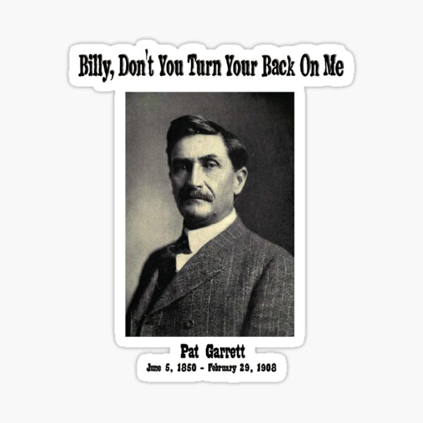 Pat Garrett Sticker