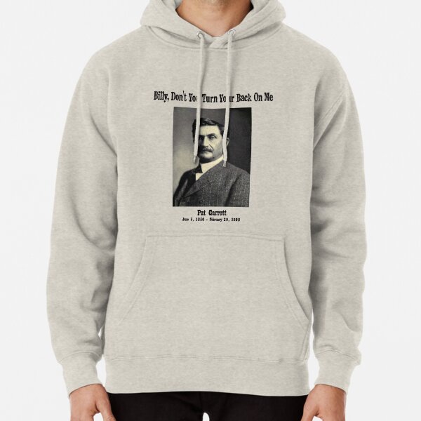 Pat Garrett Pullover Hoodie
