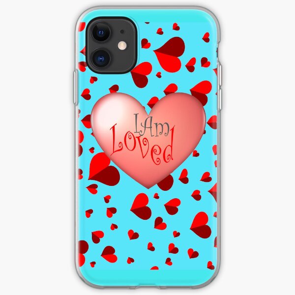 I Am Loved Cell Phone Cover iPhone Soft Case