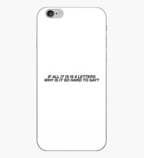 Why Don't We If all it is is 8 Letters why is it so hard to say? iPhone Case