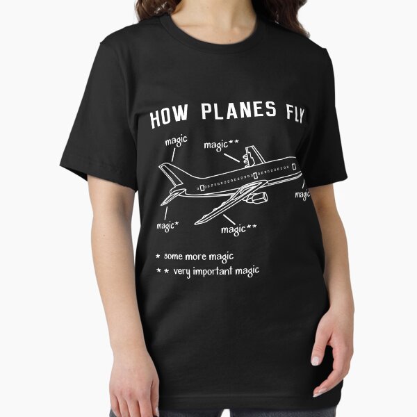 Item preview, How Planes Fly T-Shirt, Airplane Flying Pilot Tshirt Gift designed and sold by Jakaria Hossain.