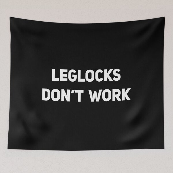 Item preview, Leglocks Don't Work Funny BJJ Jiu Jitsu Sambo Grappling T-Shirt designed and sold by Joepseudo.