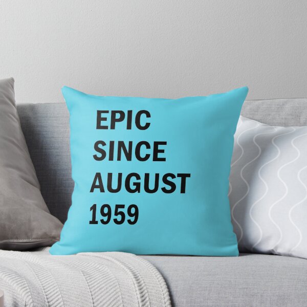 Item preview, Epic Since August 1959 - Best Gift Ideas designed and sold by FabTivia.