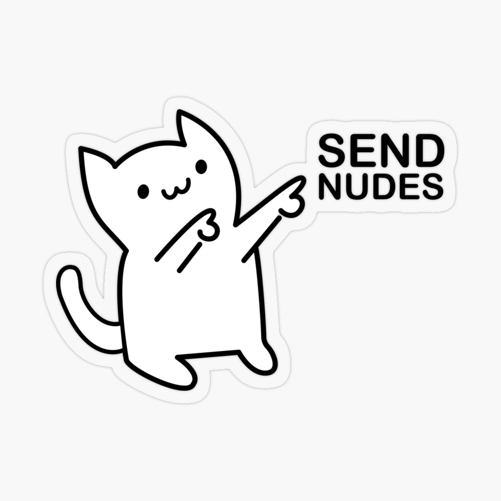 Send Nudes Kitty Cat