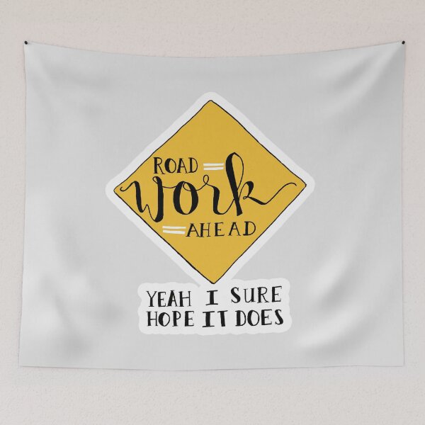 Item preview, Road Work Ahead designed and sold by PorchlightPDCo.