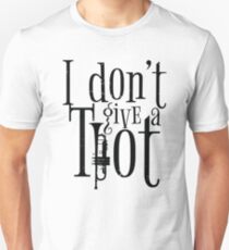 I Dont Give A Trumpet Toot (v2) Unisex T-Shirt