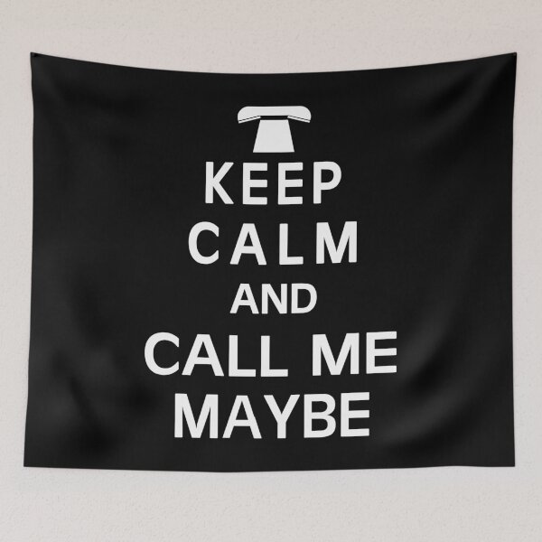 Item preview, Keep Calm And Call Me Maybe designed and sold by RenDai.