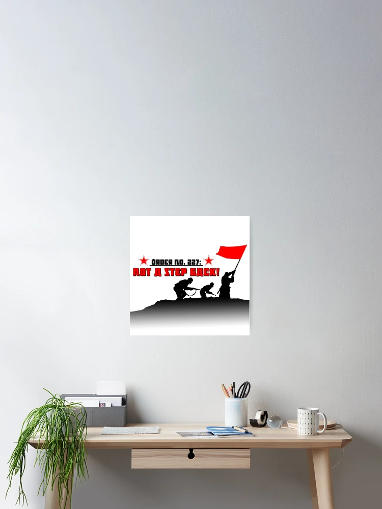 Thumbnail 2 of 3, Poster, Not One Step Back (Red Army) designed and sold by General-Rascal.